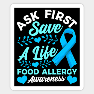 Ask First Save A Life Food Allergy Awareness and Support Magnet